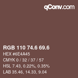 カラーコード: RGB 110 74.6 69.6 | qconv.com
