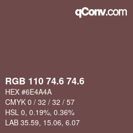 カラーコード: RGB 110 74.6 74.6 | qconv.com
