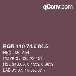 カラーコード: RGB 110 74.6 84.6 | qconv.com