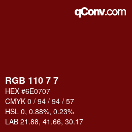 Color code: RGB 110 7 7 | qconv.com