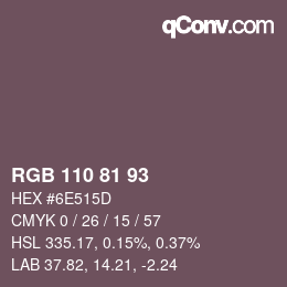 カラーコード: RGB 110 81 93 | qconv.com