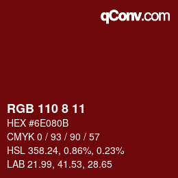 カラーコード: RGB 110 8 11 | qconv.com