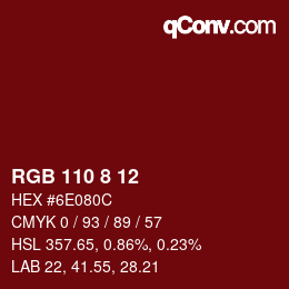 颜色代码: RGB 110 8 12 | qconv.com