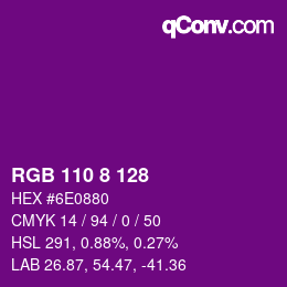 Color code: RGB 110 8 128 | qconv.com