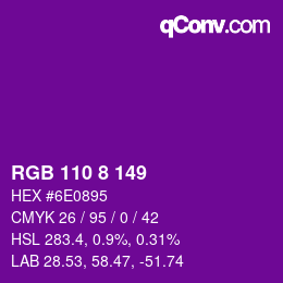 カラーコード: RGB 110 8 149 | qconv.com