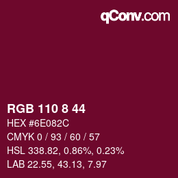 颜色代码: RGB 110 8 44 | qconv.com