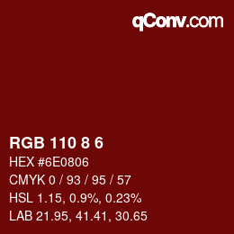 カラーコード: RGB 110 8 6 | qconv.com