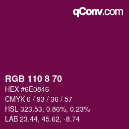 颜色代码: RGB 110 8 70 | qconv.com