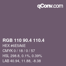 カラーコード: RGB 110 90.4 110.4 | qconv.com