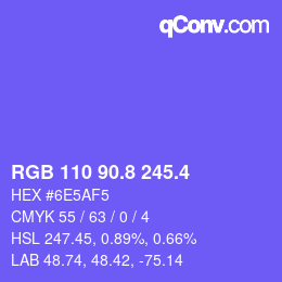 カラーコード: RGB 110 90.8 245.4 | qconv.com