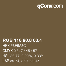 カラーコード: RGB 110 90.8 60.4 | qconv.com
