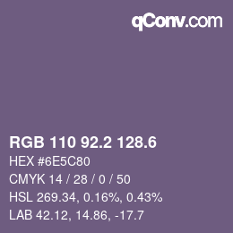 カラーコード: RGB 110 92.2 128.6 | qconv.com
