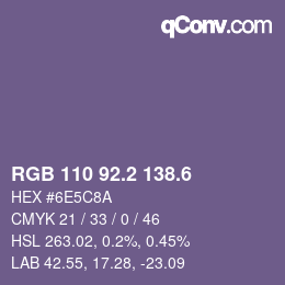 カラーコード: RGB 110 92.2 138.6 | qconv.com