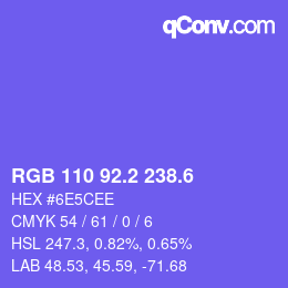 カラーコード: RGB 110 92.2 238.6 | qconv.com