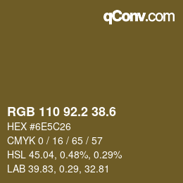 カラーコード: RGB 110 92.2 38.6 | qconv.com