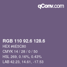 カラーコード: RGB 110 92.6 128.6 | qconv.com