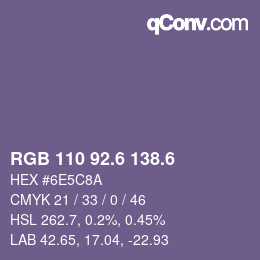 カラーコード: RGB 110 92.6 138.6 | qconv.com