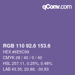 カラーコード: RGB 110 92.6 153.6 | qconv.com