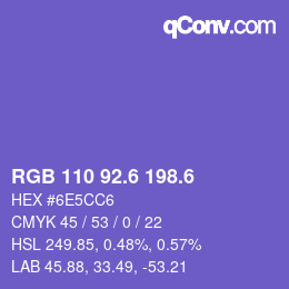 カラーコード: RGB 110 92.6 198.6 | qconv.com