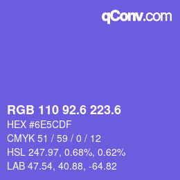 カラーコード: RGB 110 92.6 223.6 | qconv.com