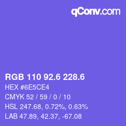 カラーコード: RGB 110 92.6 228.6 | qconv.com