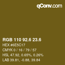カラーコード: RGB 110 92.6 23.6 | qconv.com