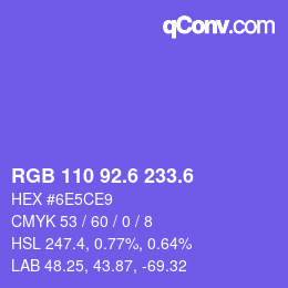 カラーコード: RGB 110 92.6 233.6 | qconv.com