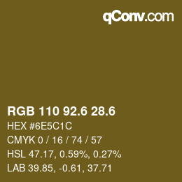 カラーコード: RGB 110 92.6 28.6 | qconv.com