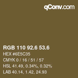 カラーコード: RGB 110 92.6 53.6 | qconv.com