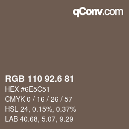 カラーコード: RGB 110 92.6 81 | qconv.com