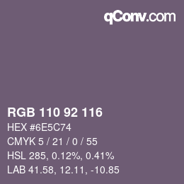 カラーコード: RGB 110 92 116 | qconv.com