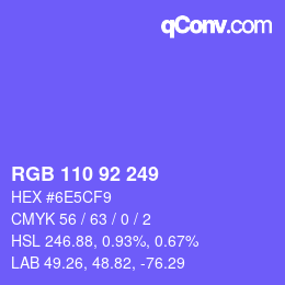 カラーコード: RGB 110 92 249 | qconv.com