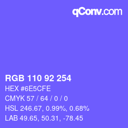 カラーコード: RGB 110 92 254 | qconv.com