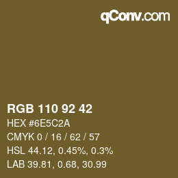 Color code: RGB 110 92 42 | qconv.com