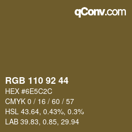 颜色代码: RGB 110 92 44 | qconv.com