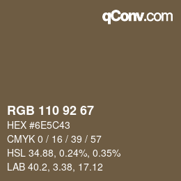カラーコード: RGB 110 92 67 | qconv.com