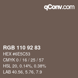 Color code: RGB 110 92 83 | qconv.com