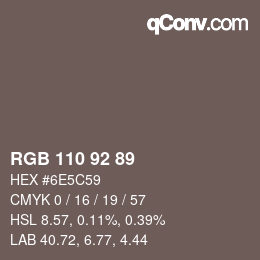 颜色代码: RGB 110 92 89 | qconv.com