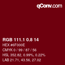 カラーコード: RGB 111.1 0.8 14 | qconv.com