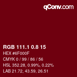 カラーコード: RGB 111.1 0.8 15 | qconv.com