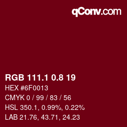 カラーコード: RGB 111.1 0.8 19 | qconv.com
