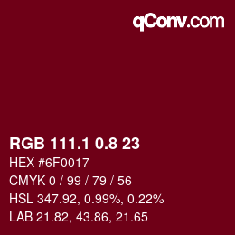 カラーコード: RGB 111.1 0.8 23 | qconv.com