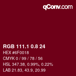 カラーコード: RGB 111.1 0.8 24 | qconv.com