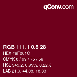 カラーコード: RGB 111.1 0.8 28 | qconv.com