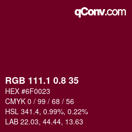 カラーコード: RGB 111.1 0.8 35 | qconv.com