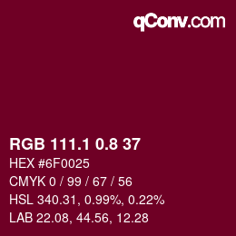 カラーコード: RGB 111.1 0.8 37 | qconv.com