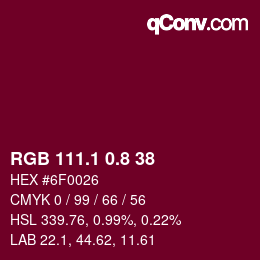 カラーコード: RGB 111.1 0.8 38 | qconv.com