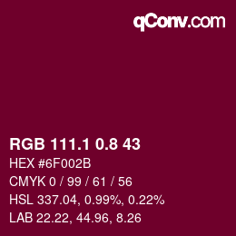 カラーコード: RGB 111.1 0.8 43 | qconv.com