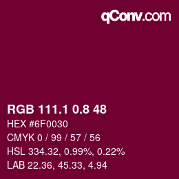 カラーコード: RGB 111.1 0.8 48 | qconv.com