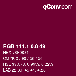 カラーコード: RGB 111.1 0.8 49 | qconv.com